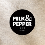 Milk & Pepper Shine Gold
